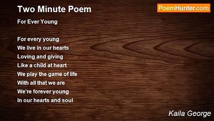 Kaila George - Two Minute Poem