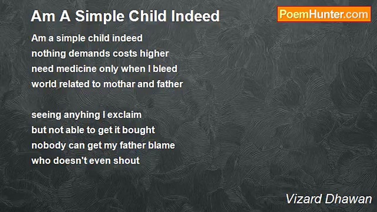 Vizard Dhawan - Am A Simple Child Indeed