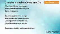 Aisha Alansari - Cousins Cousins Come and Go