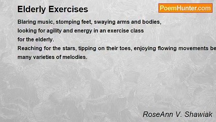 RoseAnn V. Shawiak - Elderly Exercises