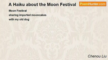Chenou Liu - A Haiku about the Moon Festival