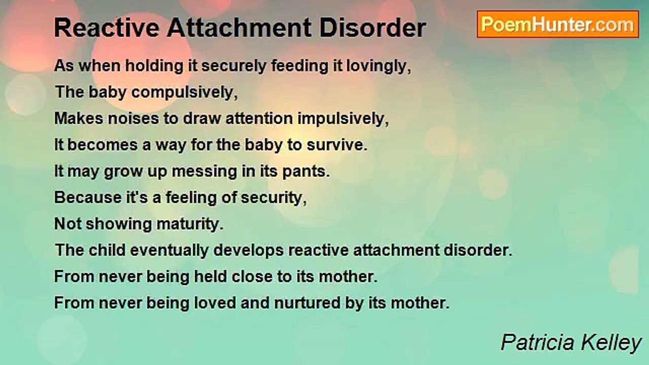 Patricia Kelley - Reactive Attachment Disorder