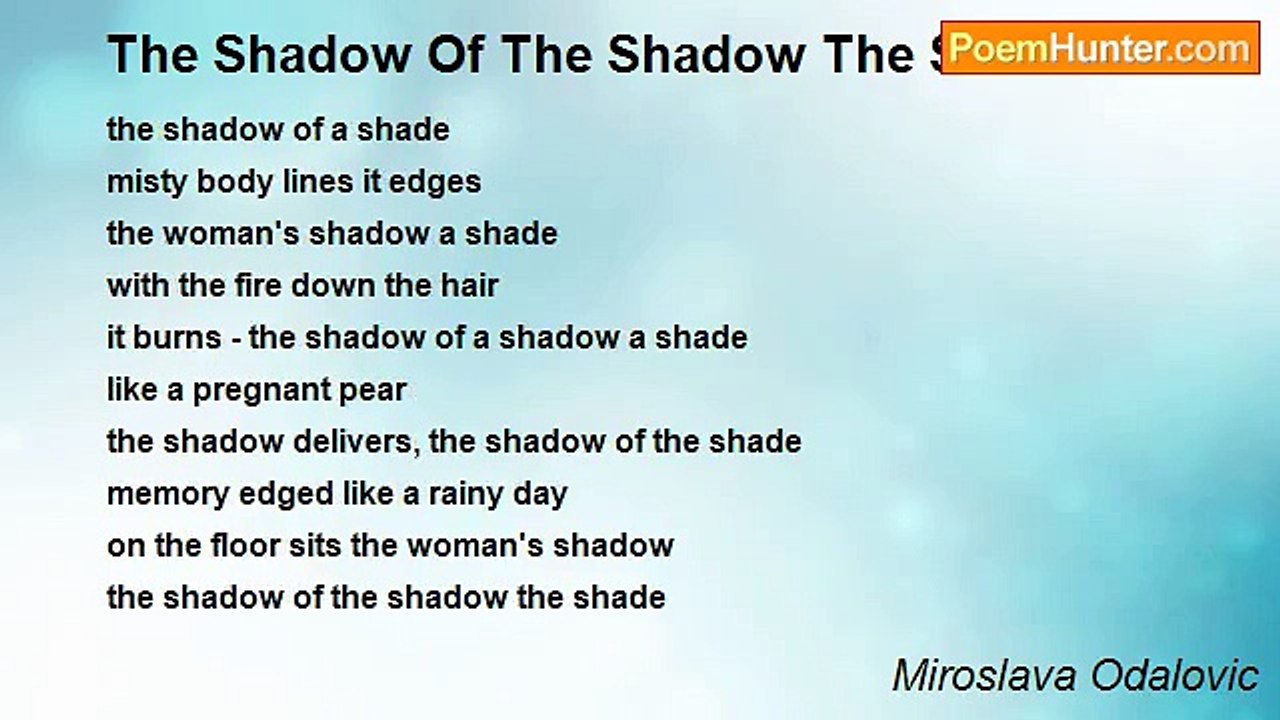 Miroslava Odalovic - The Shadow Of The Shadow The Shade