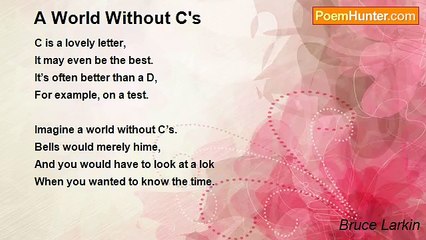 Bruce Larkin - A World Without C's