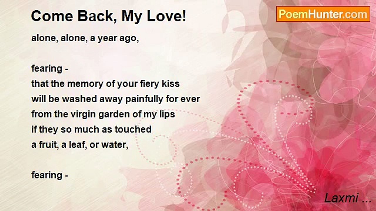Laxmi ... - Come Back, My Love!