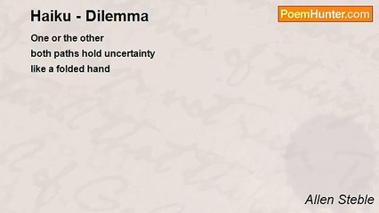 Allen Steble - Haiku - Dilemma
