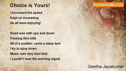 Geetha Jayakumar - Choice is Yours!