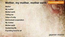 gajanan mishra - Mother, my mother, mother earth