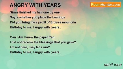 sabit ince - ANGRY WITH YEARS