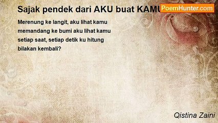 Qistina Zaini - Sajak pendek dari AKU buat KAMU