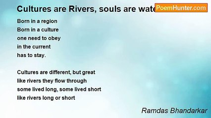 Ramdas Bhandarkar - Cultures are Rivers, souls are water