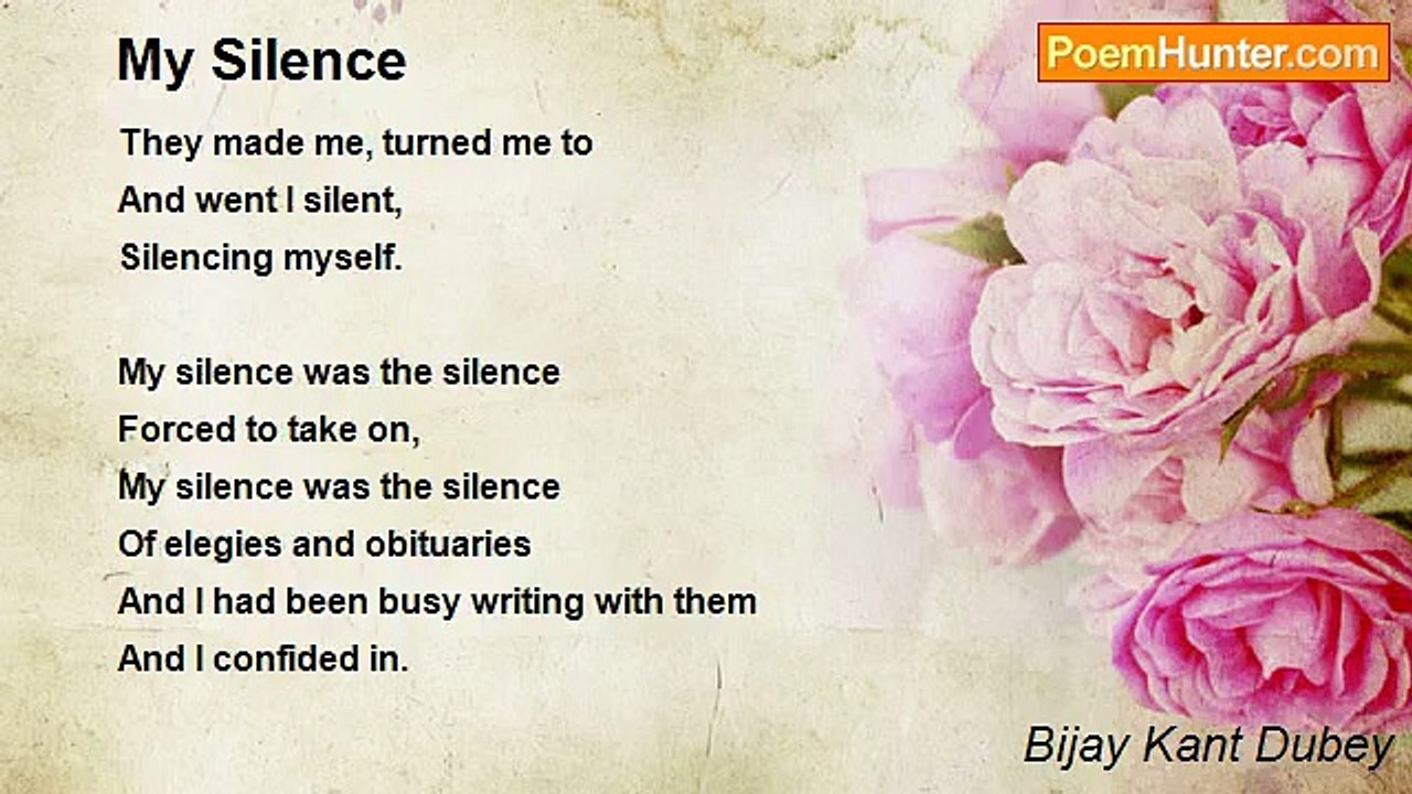 Bijay Kant Dubey - My Silence