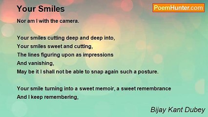 Bijay Kant Dubey - Your Smiles