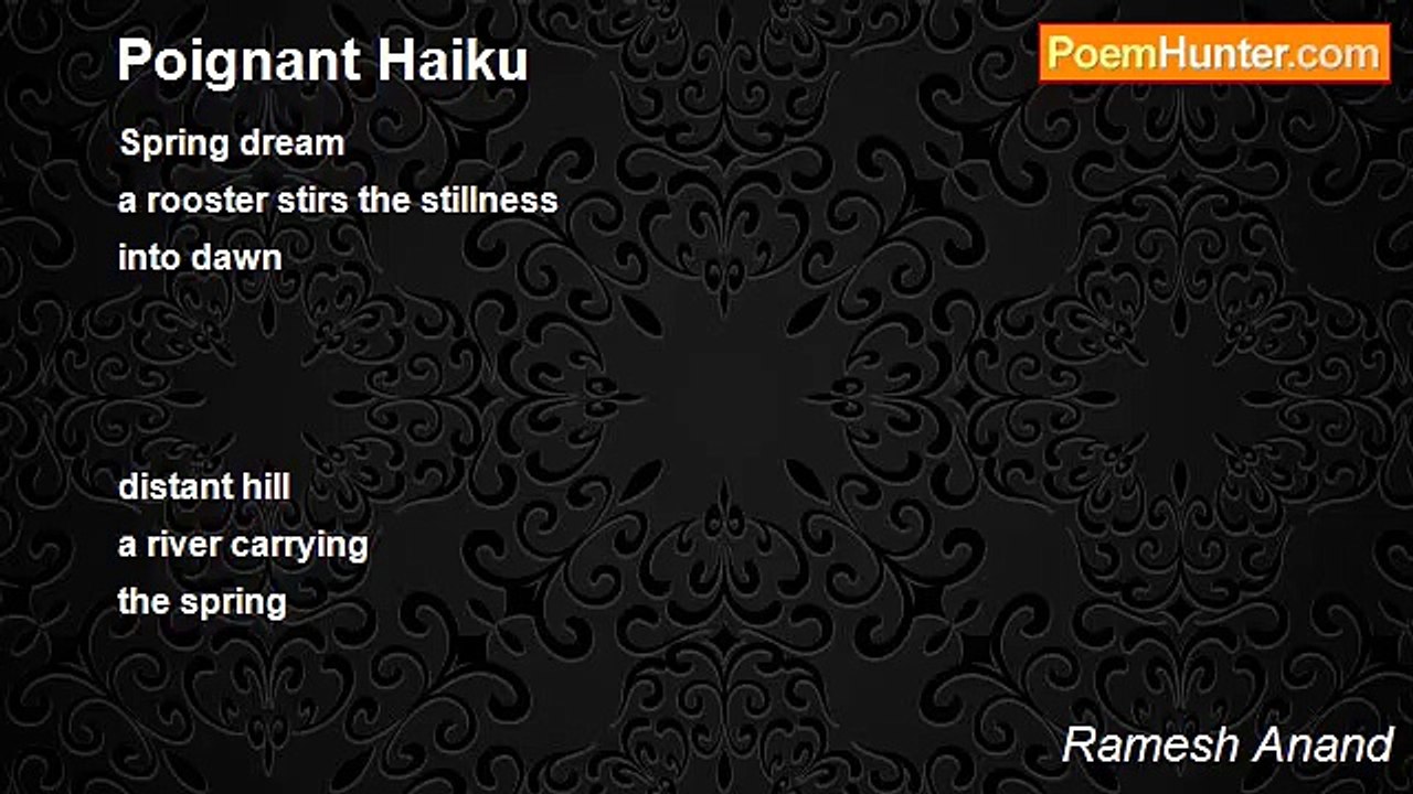Ramesh Anand - Poignant Haiku