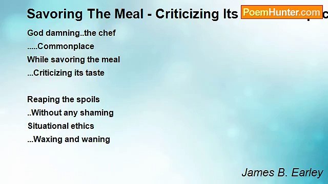 James B. Earley - Savoring The Meal - Criticizing Its Taste - Duplicitous Dining