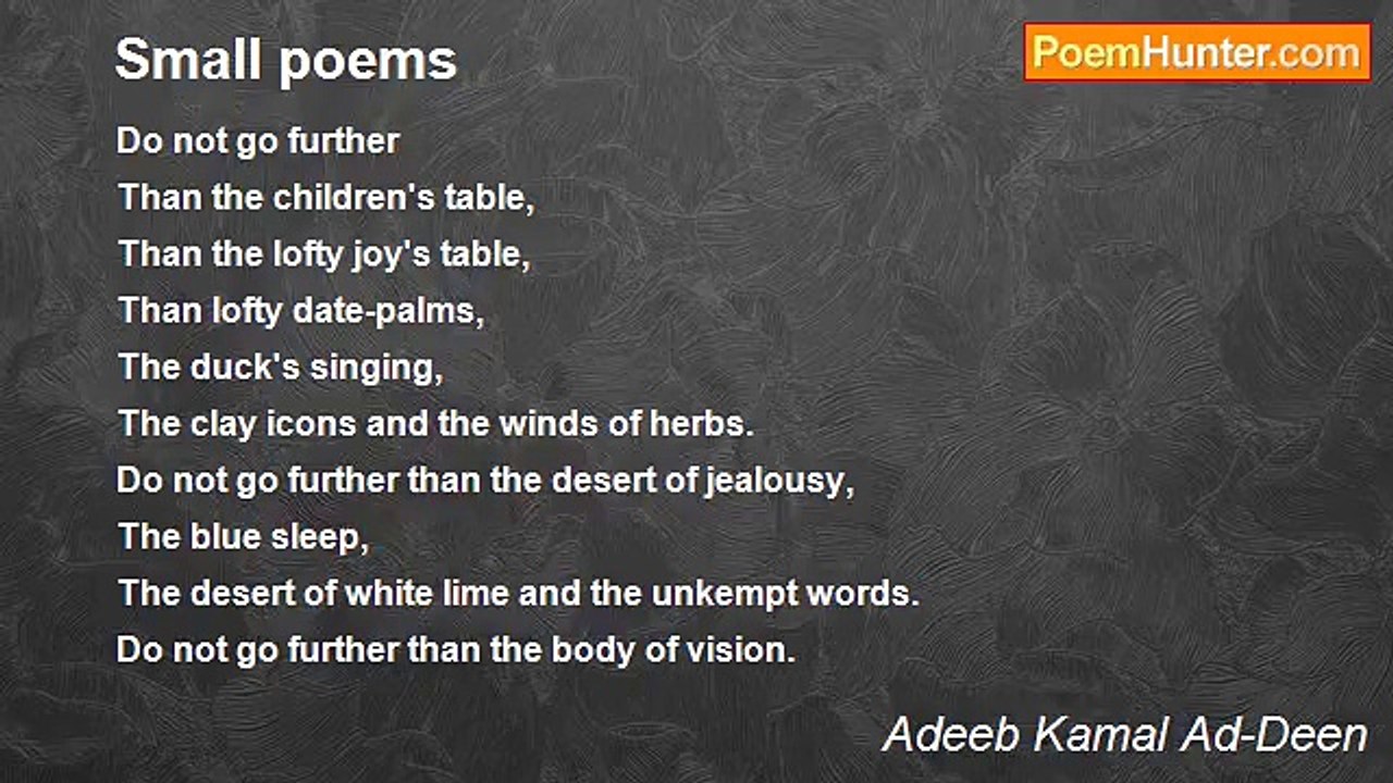 Adeeb Kamal Ad-Deen - Small poems