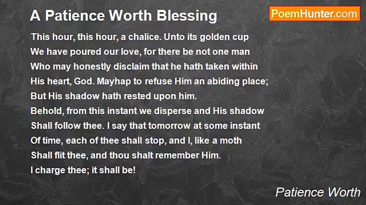 Patience Worth - A Patience Worth Blessing