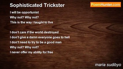 maria sudibyo - Sophisticated Trickster
