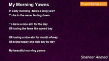 Shaheer Ahmed - My Morning Yawns