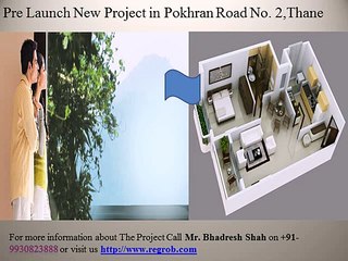 1and 1.5 bhk residential flat Pre Lanch in Pokhran Road No. 2 Thane