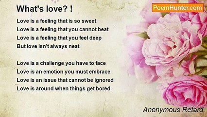 Anonymous Retard - What's love? !