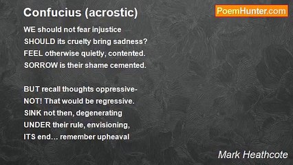 Mark Heathcote - Confucius (acrostic)