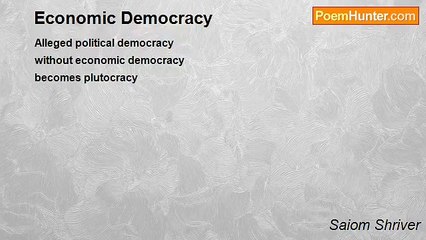 Saiom Shriver - Economic Democracy