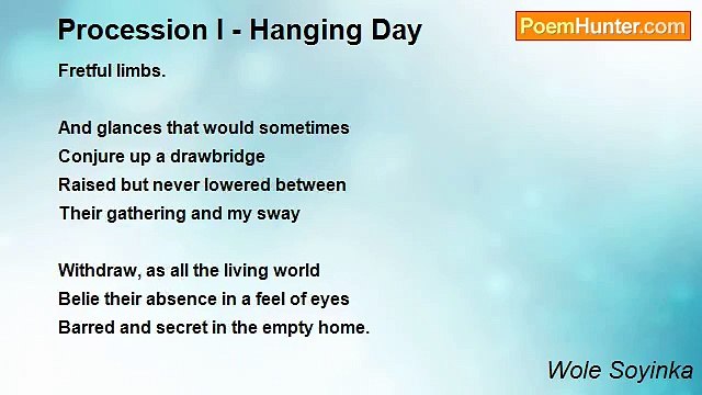 Wole Soyinka - Procession I - Hanging Day