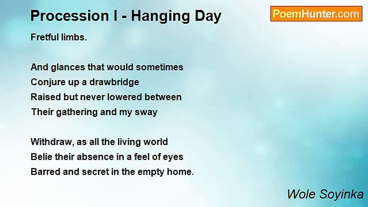 Wole Soyinka - Procession I - Hanging Day