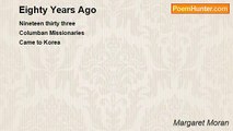 Margaret Moran - Eighty Years Ago