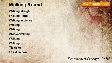 Emmanuel George Cefai - Walking Round
