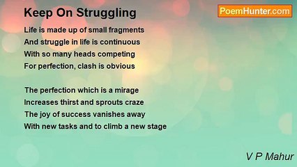 V P Mahur - Keep On Struggling