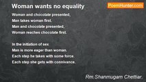 Rm.Shanmugam Chettiar. - Woman wants no equality