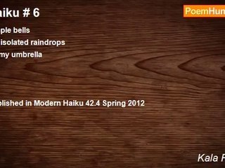 Kala Ramesh - Haiku # 6