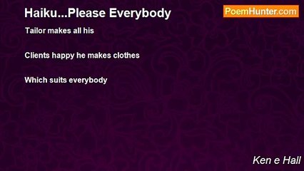Ken e Hall - Haiku...Please Everybody