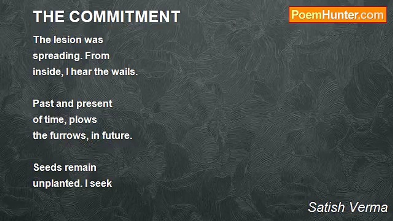 Satish Verma - THE COMMITMENT