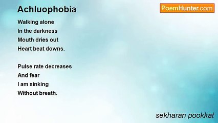 sekharan pookkat - Achluophobia