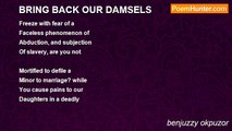 benjuzzy okpuzor - BRING BACK OUR DAMSELS