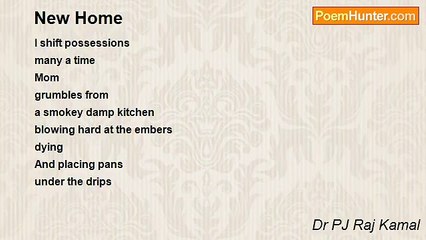 Dr PJ Raj Kamal - New Home