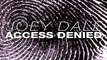 [ DOWNLOAD MP3 ] Joey Dale - Access Denied (Original Mix)