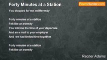 Rachel Adams - Forty Minutes at a Station