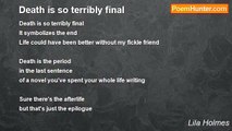 Lila Holmes - Death is so terribly final