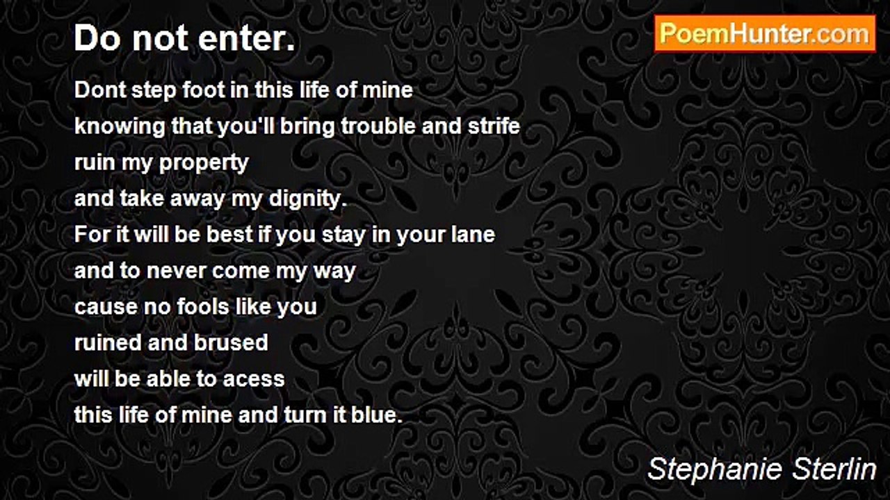 Stephanie Sterlin - Do not enter.