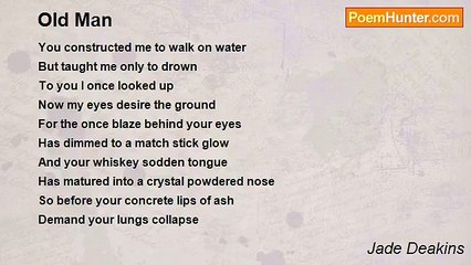 Jade Deakins - Old Man