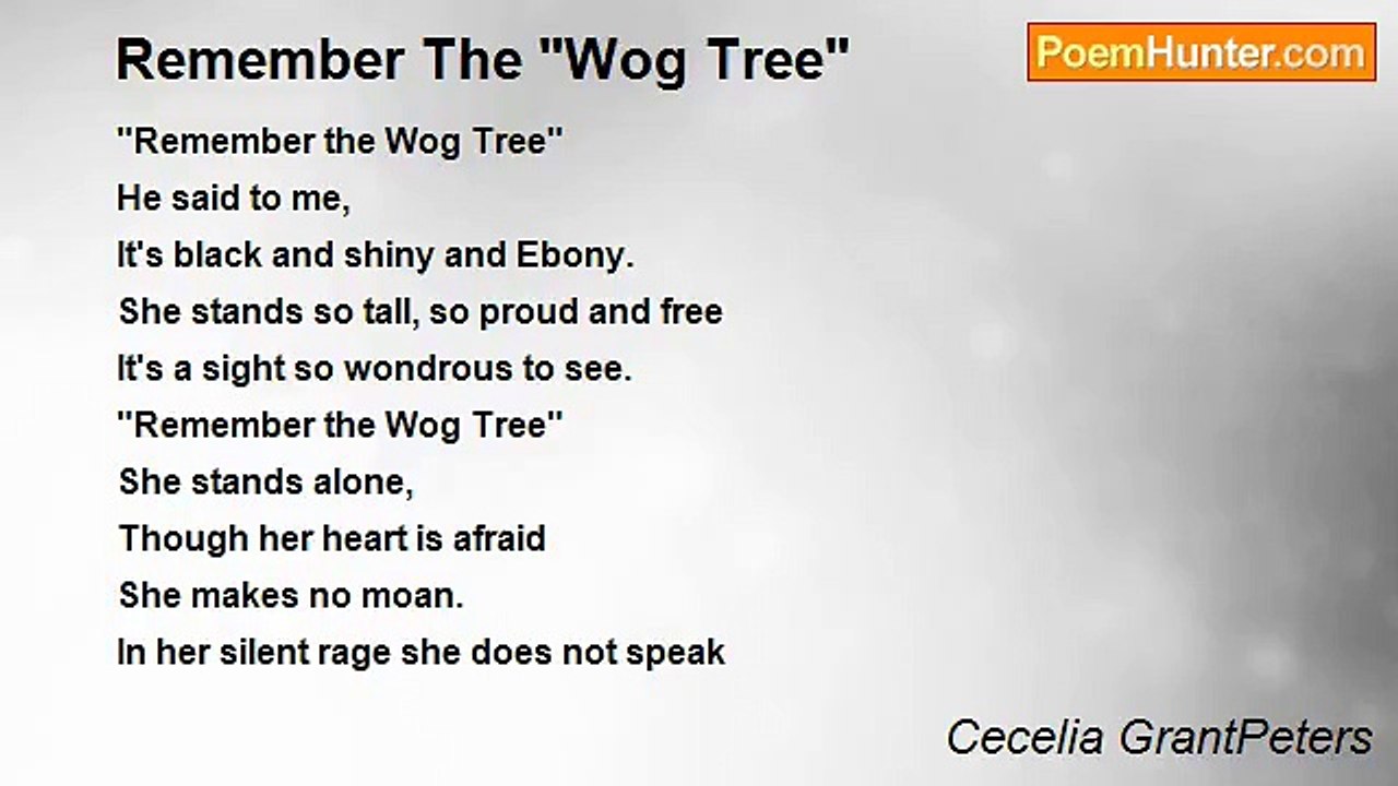 Cecelia GrantPeters - Remember The "Wog Tree"