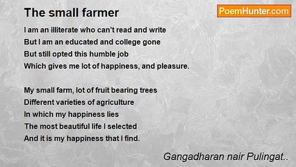 Gangadharan nair Pulingat.. - The small farmer