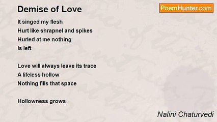 Nalini Jyotsana Chaturvedi - Demise of Love