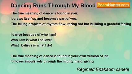 Reginald Enakadm sanele - Dancing Runs Through My Blood