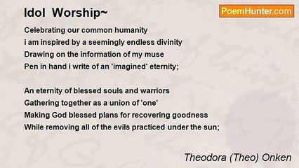 Theodora (Theo) Onken - Idol  Worship~