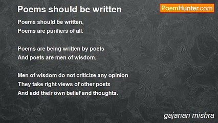 gajanan mishra - Poems should be written